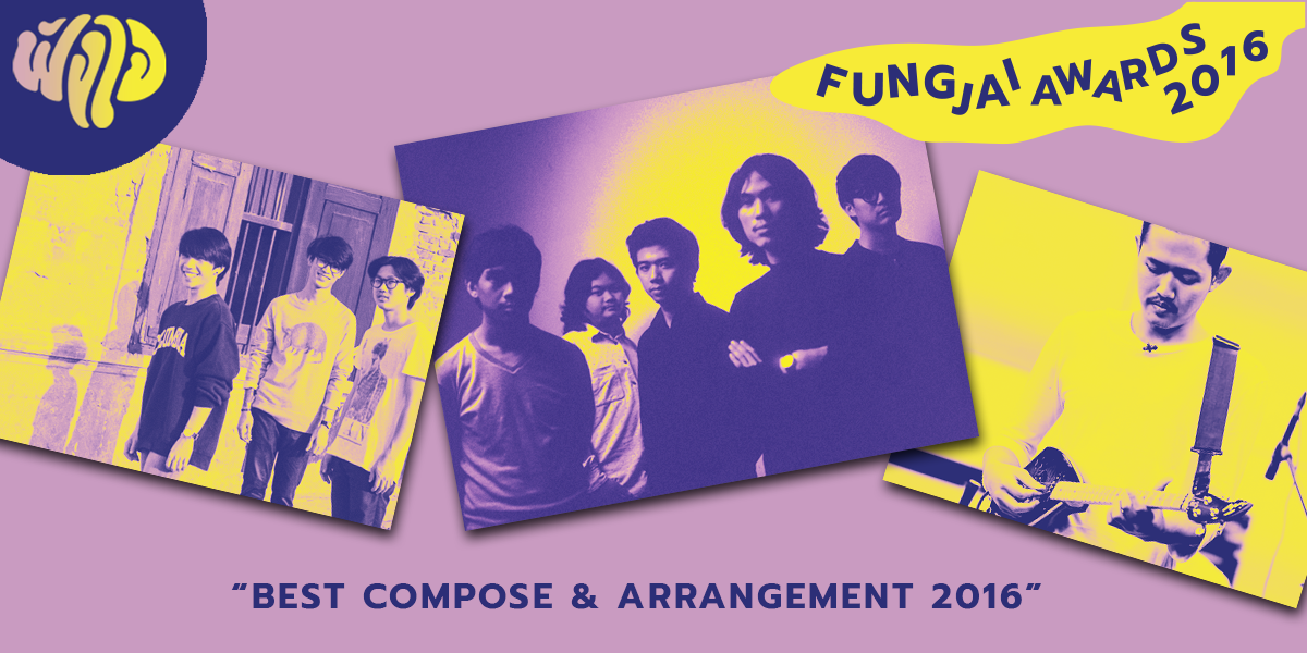 Fungjai Awards 2016: Best Compose & Arrangement