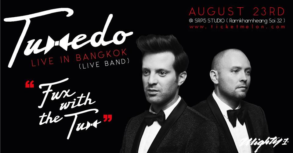 TUXEDO LIVE IN BANGKOK @SRP5 Studio – 23 August 2017