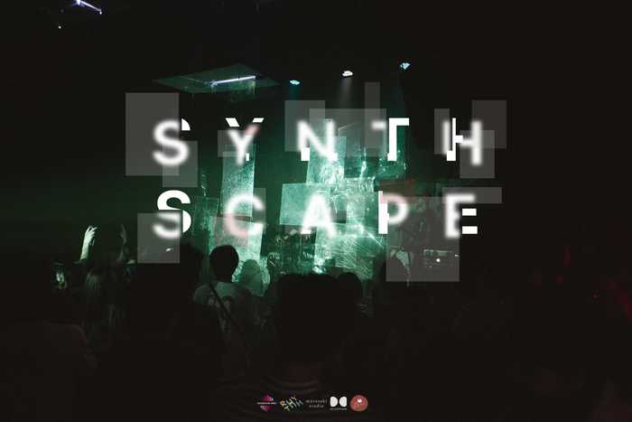 Synth Scape ประสาทสัมผัสสังเคราะห์ งานเท่ ๆ จากสี่ปาร์ตี้ย่านตลิ่งชัน