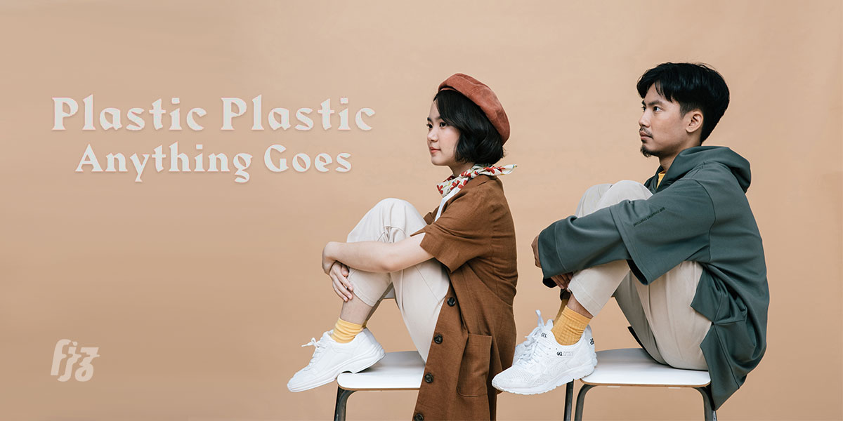 ‘Anything Goes’  อะไรก็เกิดขึ้นได้ในอัลบั้มชุดที่สองของ Plastic Plastic