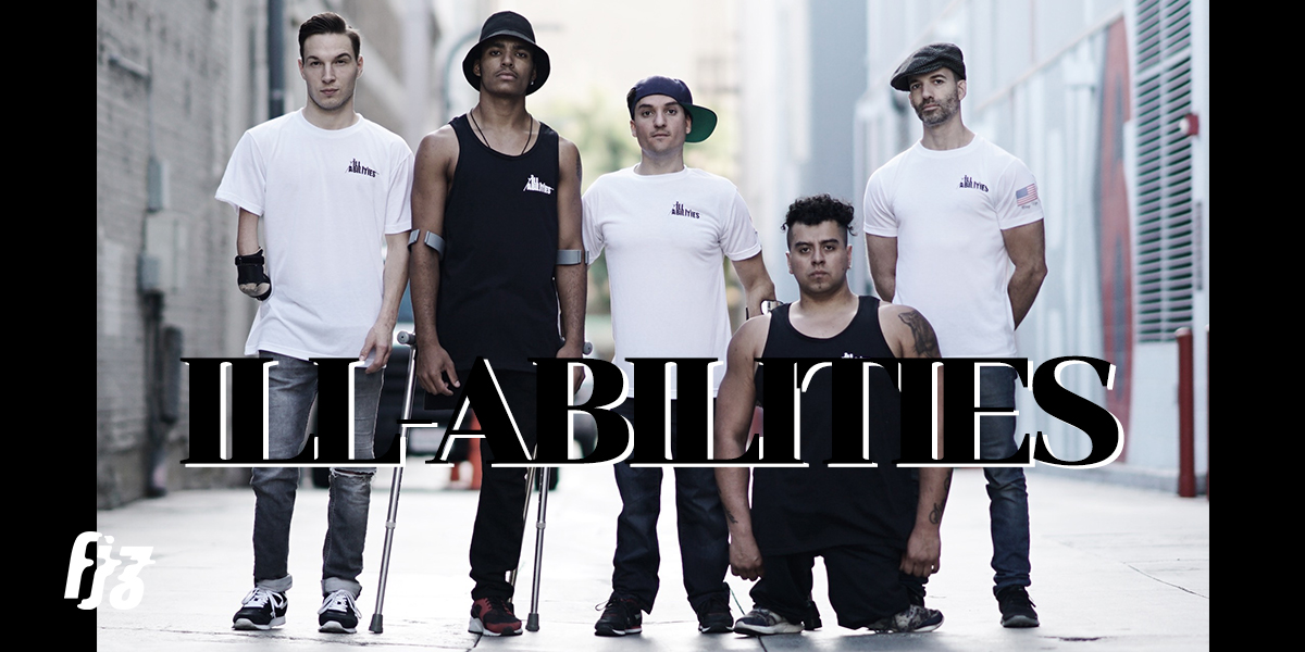 Ill-Abilities กลุ่มนักเต้นเบรกแดนซ์ทุพพลภาพ ผู้บันดาลใจว่าทุกอย่างเป็นไปได้