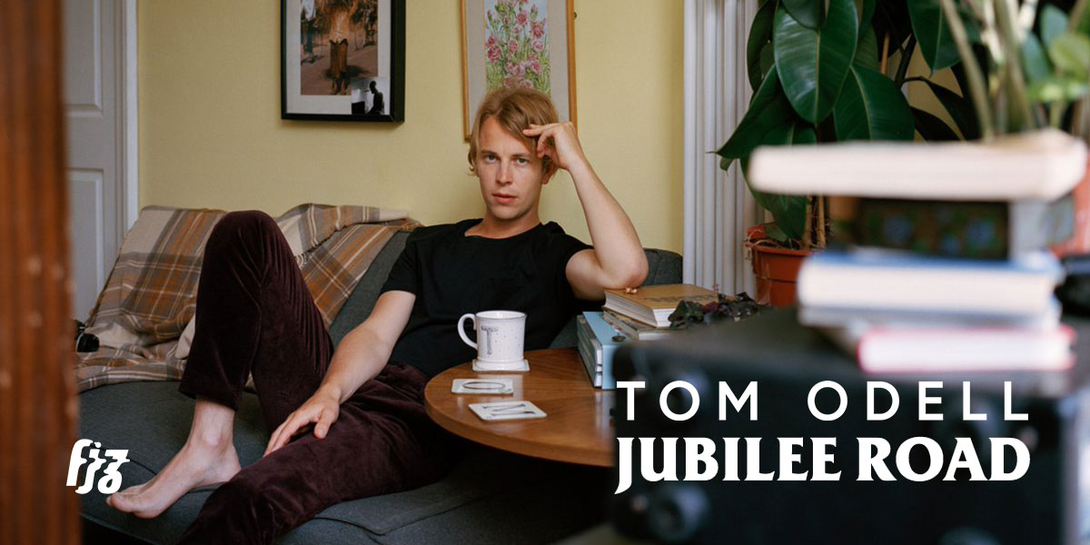 Jubilee Road งานชุดที่ 3 ของ Tom Odell มีไม่กี่ที่บนโลกนี้หรอกที่ทำให้นึกถึงบ้าน