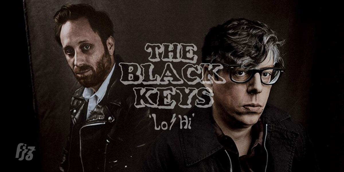 ‘Lo/Hi’ การาจร็อกสุดเท่ต้อนรับการกลับมาในรอบ 5 ปีของ The Black Keys