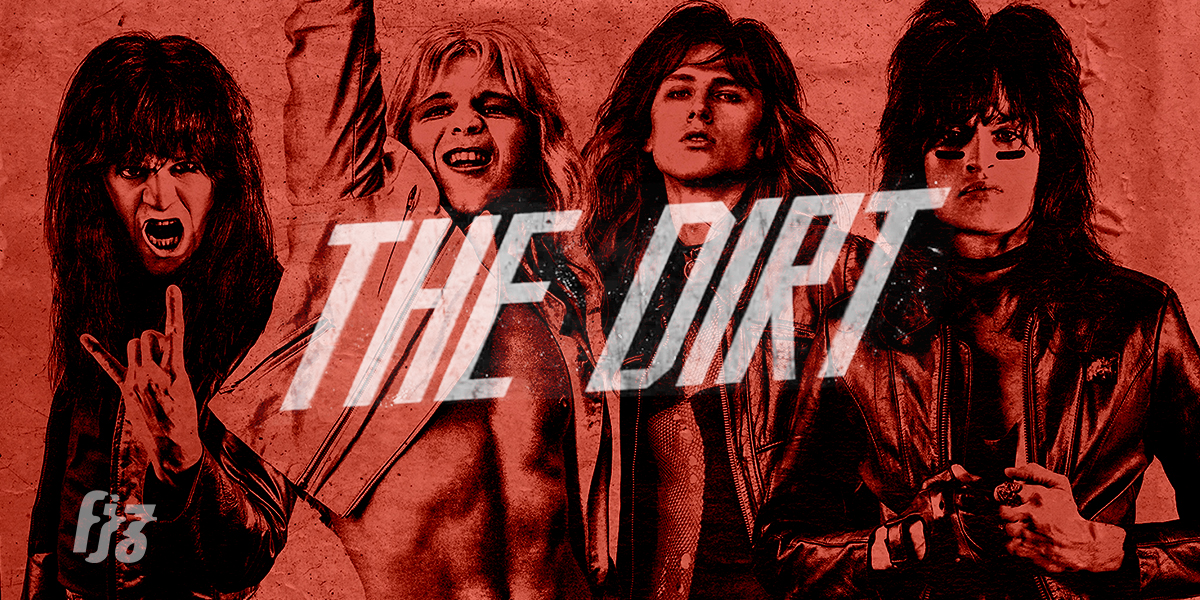 ‘The Dirt’ ภาพยนตร์ชีวประวัติ Mötley Crüe วงที่ทำให้เกิดดนตรีแนว Glam Metal