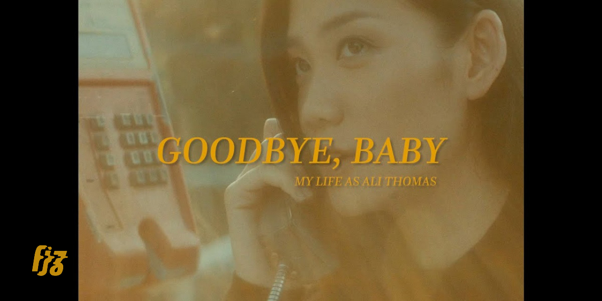 เรียนรู้ถึงการจากลาใน ‘Goodbye, Baby’ ซิงเกิ้ลใหม่สุขปนเศร้าของ My Life As Ali Thomas
