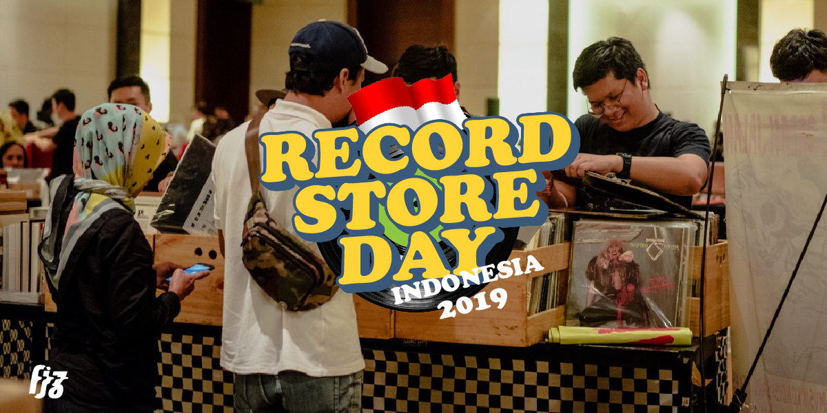 Record Store Day Indonesia 2019 : งานรวมตัวคนรักแผ่นเสียงประจำปีที่อินโดนีเซีย