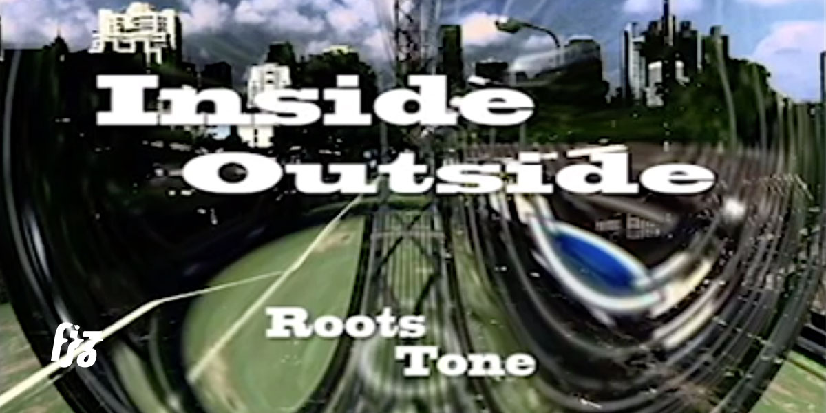 inside outside roots tone