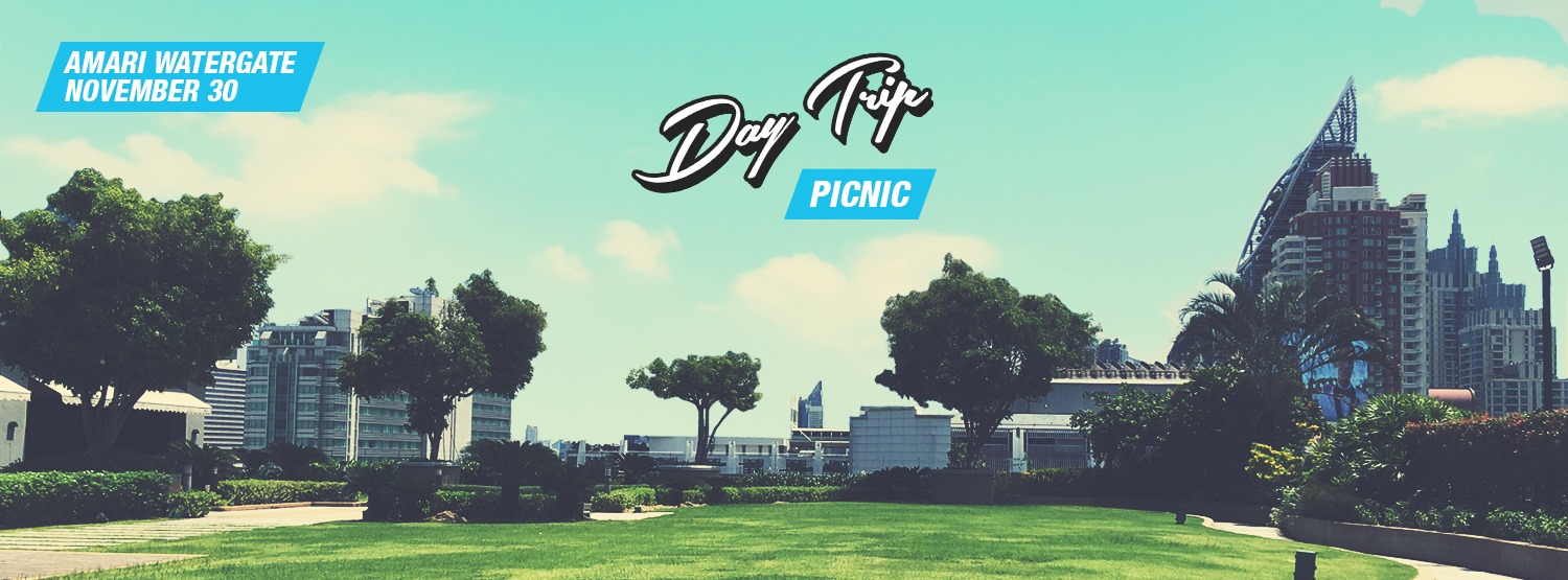 DAY TRIP PICNIC งานปิคนิคใจกลางกรุงเทพ ฯ บนดาดฟ้าโรงแรมสุดชิล