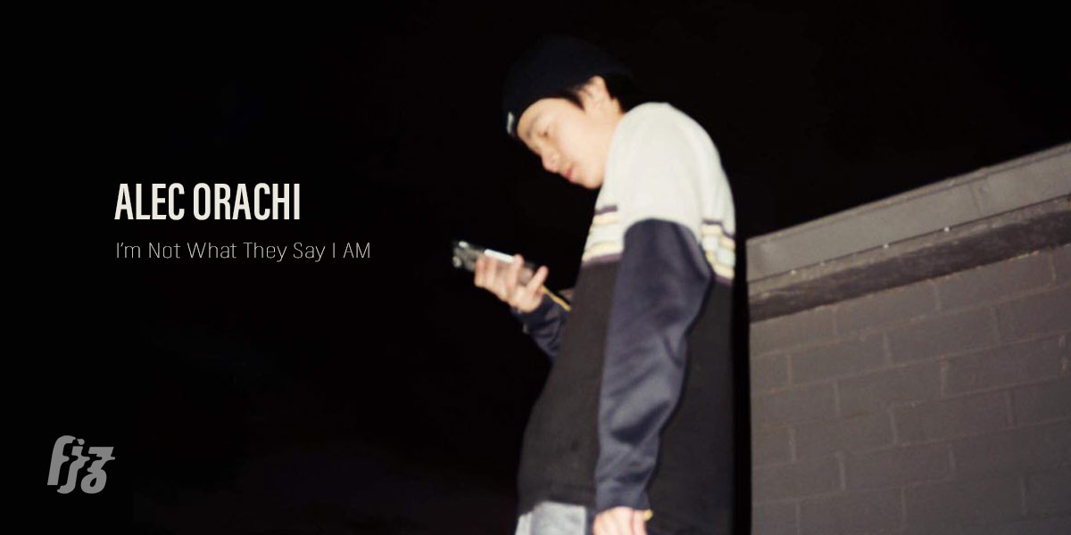 มาฟัง EP I’m Not What They Say I AM จาก Alec Orachi กับซาวด์กีตาร์อินดี้ป๊อป พ่วงบีตฮิปฮอปชวนโยก