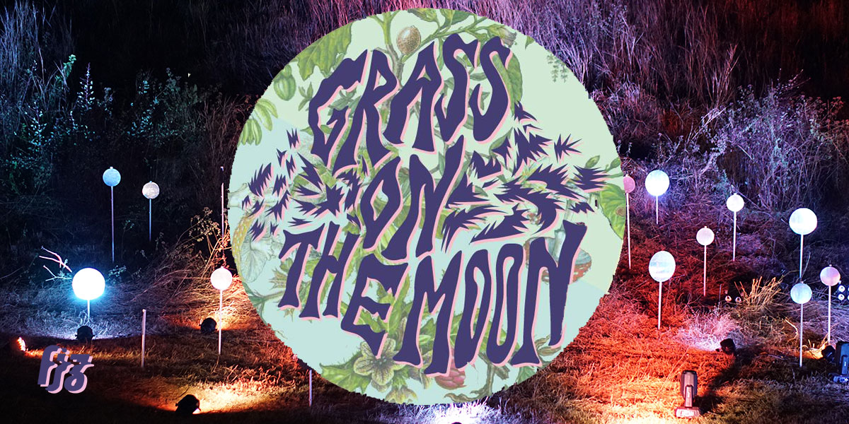 Grass On The Moon #2 หลุดไปในหุบเขาเย็นเยือก กับวงดนตรีร้อนระอุ ที่จะพาเราทะลุไปดวงจันทร์