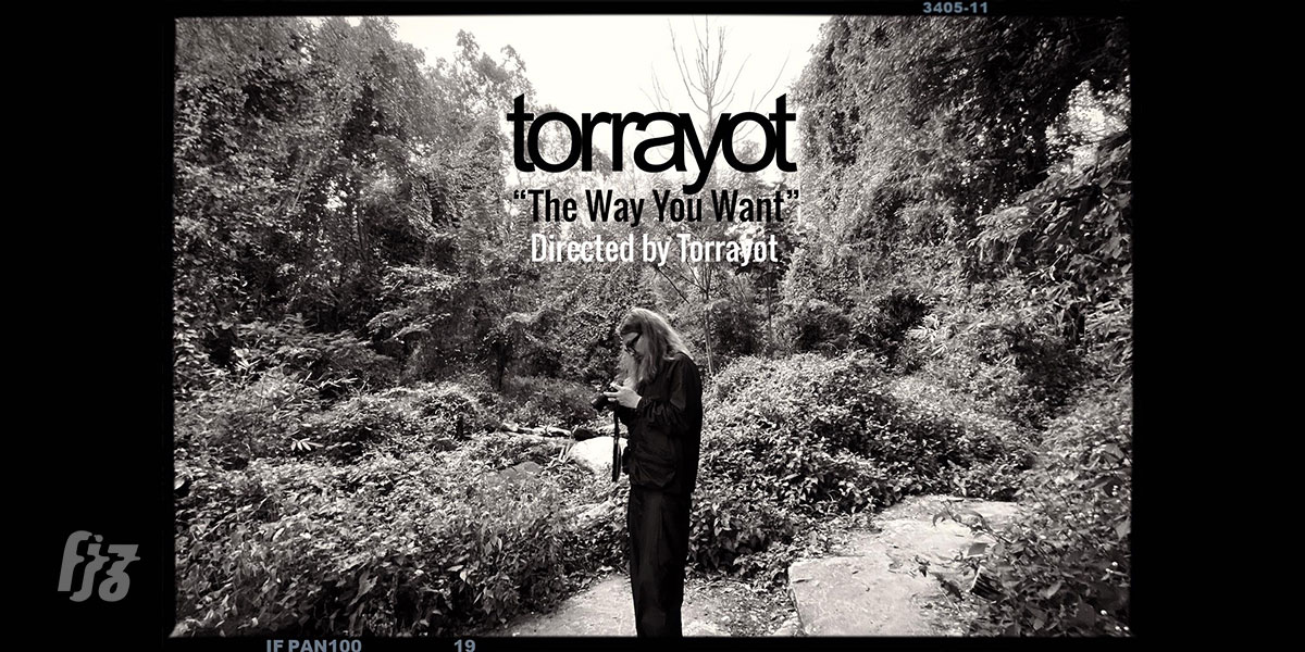 torrayot ขอจงดำดิ่งไปในความมืดมิด ‘อย่างที่เธอต้องการ (The Way You Want)’