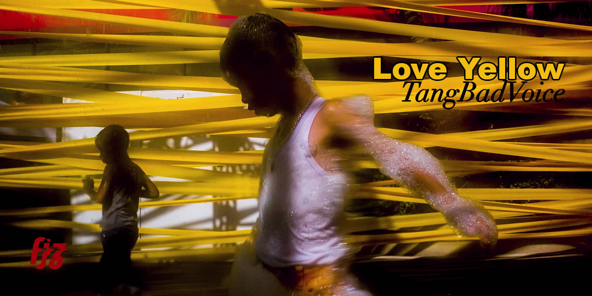TangBadVoice ขอ Swag แรง ๆ ใส่คนขี้เหยียดใน 'Love Yellow'