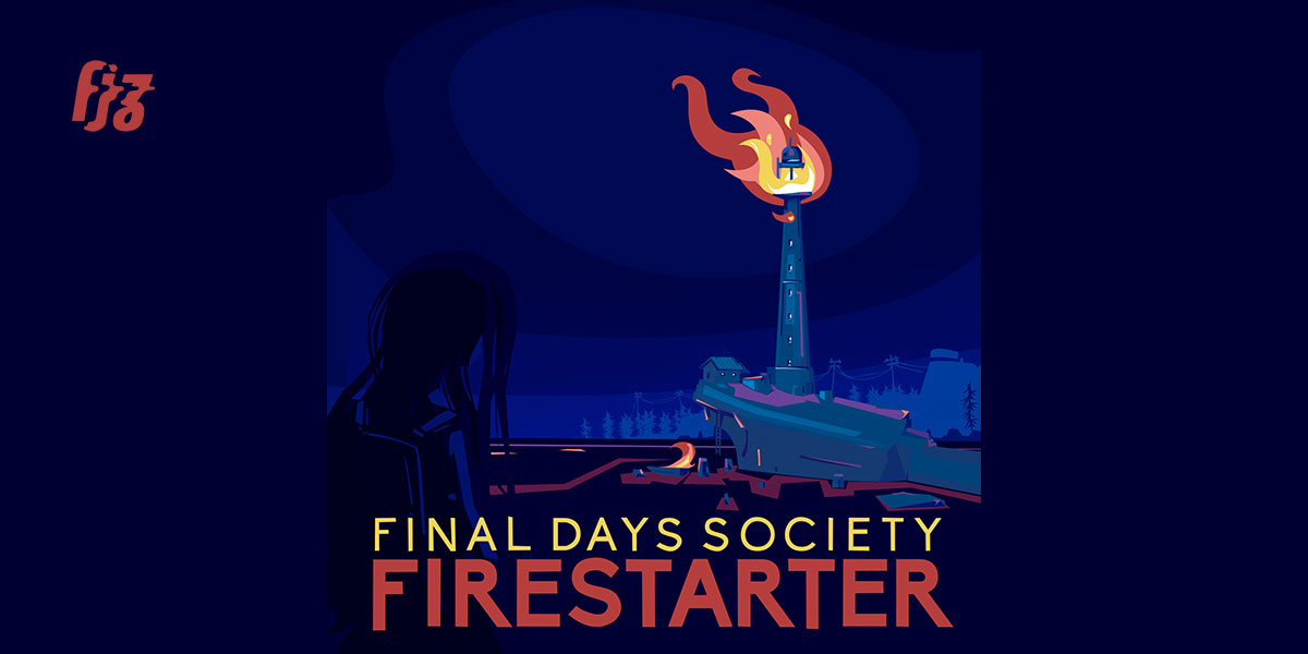 Final Days Society วงโพสต์ร็อกไทย-สวีดิช พร้อมหวดความเดือดในอัลบั้มที่ 4 FIRESTARTER